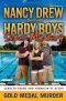 [Nancy Drew: Girl Detective and the Hardy Boys 04] • Gold Medal Murder